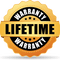Life Time Warranty